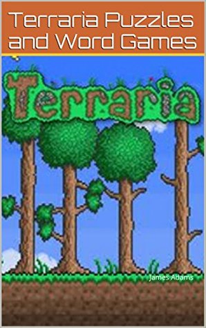 Terraria: Puzzles and Word Games (terraria book, terraria umofficial guide, terraria Book 1)