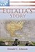 Eulalia's Story by Donald C. Johnson