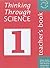 Thinking Through Science Ye...