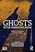 Ghosts in the Consulting Room: Echoes of Trauma in Psychoanalysis (Relational Perspectives Book Series 75)
