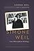 Simone Weil: Late Philosoph...