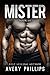 MISTER 3 (Mister Series)