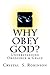 Why Obey God? (Kingdom Reig...