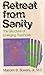Retreat from Sanity; The Structure of Emerging Psychosis by Malcolm B. Bowers Retreat from Sanity; The Structure of Emerging Psychosis by Malcolm B. Bowers