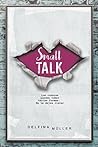 Small Talk by Delfina Müller