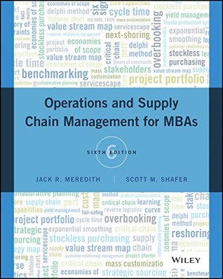 Operations and Supply Chain Management for MBAs (Kindle Edition)