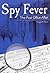 Spy Fever by Margaret Tait Flaws