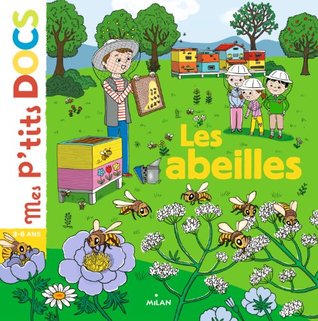 Les abeilles (Mes p'tits docs)