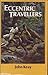 Eccentric Travellers by John Keay
