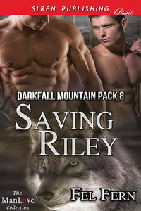 Saving Riley (Darkfall Mountain Pack 8)