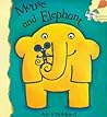 Mouse and Elephant (Hodder Toddler) Mouse and Elephant (Hodder Toddler)