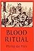 Blood Ritual: An Investigat...