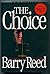 The Choice by Barry Reed