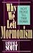 Why We Left Mormonism by Latayne C. Scott