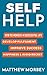 Self Help: How to Achieve a...