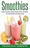 Smoothies: Delici...