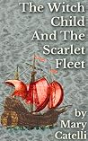 The Witch-Child and the Scarlet Fleet