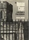 The human cage: A...