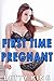 First Time Pregnant