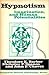 Hypnosis, Imagination, and Human Potentialities by THEODORE & N SPANOS & J CHA...