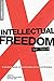 Intellectual Freedom for Teens: A Practical Guide for Young Adult & School Librarians
