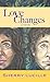 Love Changes (The Love Trilogy Book 1)