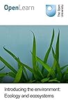 Introducing the environment: Ecology and ecosystems