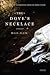 The Dove's Necklace: A Novel