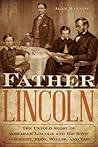Father Lincoln: T...