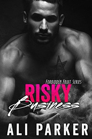 Risky Business (Forbidden Fruit #3)