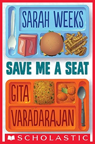 Save Me A Seat By Sarah Weeks