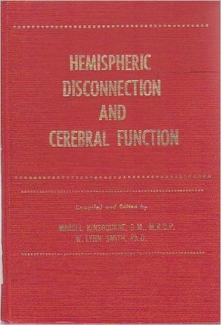 Hemispheric disconnection and cerebral function (Hardcover)