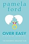 Over Easy by Pamela Ford