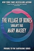 The Village of Bones: Sabalah's Tale