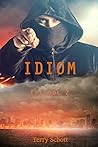 Idiom by Terry Schott