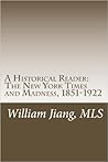 A Historical Reader by William Jiang
