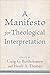 A Manifesto for Theological Interpretation