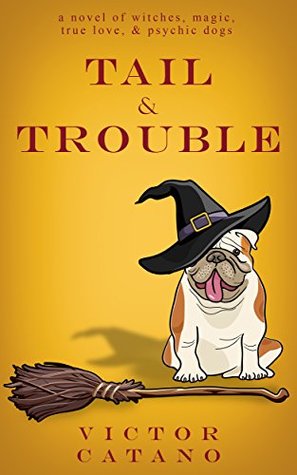 Tail & Trouble (Kindle Edition)