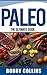 Paleo: The Ultimate Guide