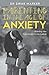Parenting in the Age of Anxiety by Zirak Marker