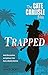 Trapped (The Cate Carlisle ...