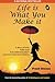 Life is What You Make It by Preeti Shenoy