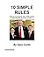 10 Simple Rules by Gary Curtis