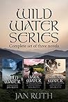 The Wild Water Series by Jan Ruth