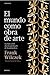 El mundo como obra de arte: En busca del diseño profundo de la naturaleza (Drakontos) (Spanish Edition)