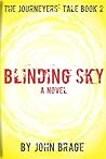 Blinding Sky by John Brage
