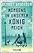 Morgens in unserem Königreich by Gernot Gricksch