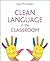 Clean Language in the Classroom