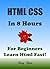 HTML: CSS in 8 Hours, For B...