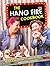 The Hang Fire Cookbook: Rec...
